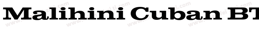 Malihini Cuban BTN Exp Bold字体转换